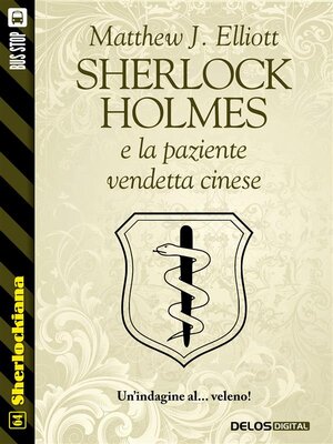 cover image of Sherlock Holmes e la paziente vendetta cinese